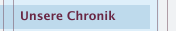 Unsere Chronik