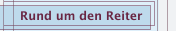 Rund um den Reiter